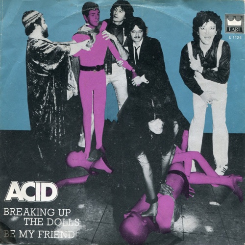 Vinyl / Acid (4) - Breaking Up The Dolls / Be My Friend