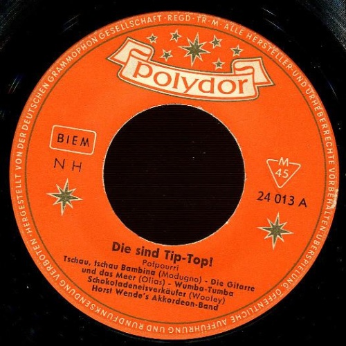 Vinyl / Horst Wende's Akkordeon-Band - Die Sind Tip-Top!