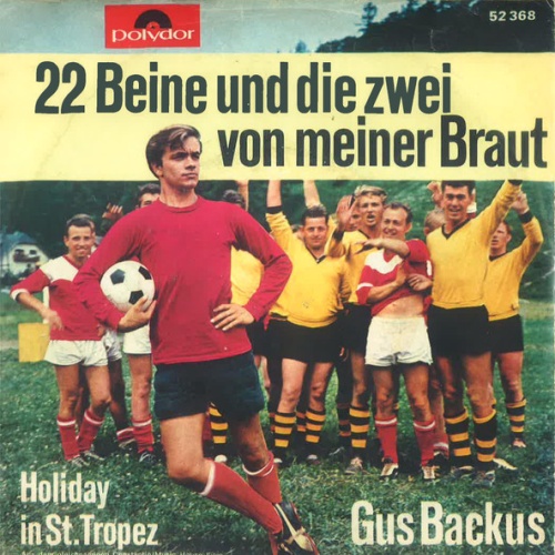 Vinyl / Gus Backus - 22 Beine Und Die Zwei Von Meiner Braut