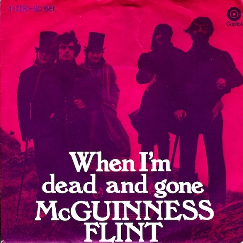 Vinyl / McGuinness Flint - When I'm Dead And Gone