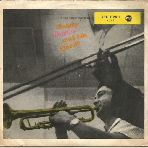 Vinyl / Shorty Rogers And His Giants - Shorty Rogers And His Giants