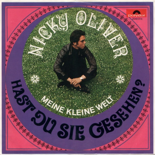 Vinyl / Nicky Oliver & The Understatement - Hast Du Sie Gesehen? / Meine Kleine Welt
