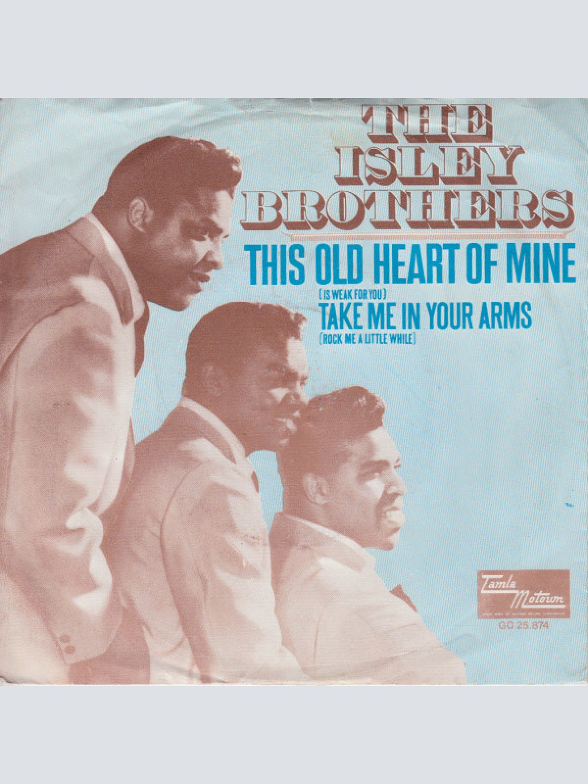 Vinyl / The Isley Brothers - This Old Heart Of Mine (Is Weak For You) / Take Me In Your Arms (Rock Me A Little While)