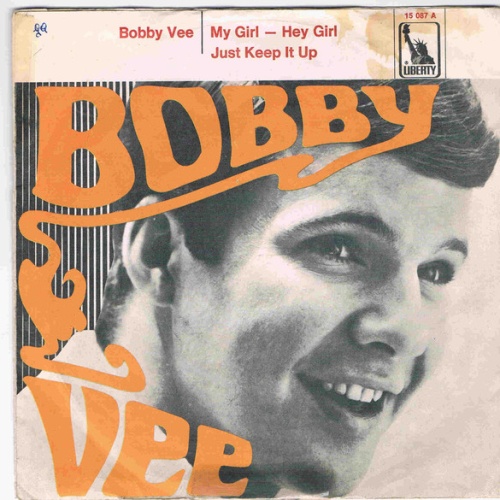 Vinyl / Bobby Vee - My Girl / Hey Girl