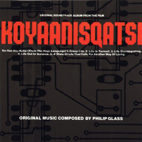 Vinyl / Philip Glass - Koyaanisqatsi (Original Soundtrack Album From The Film)