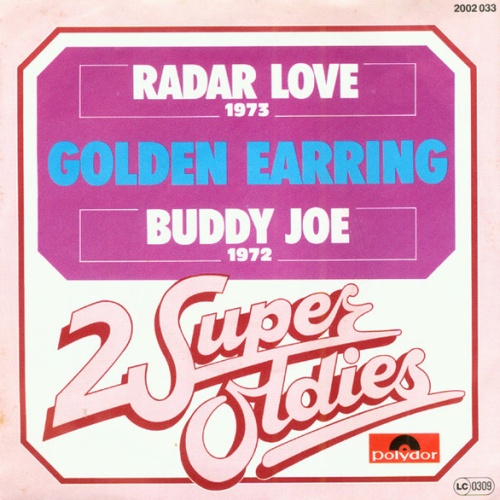 Vinyl / Golden Earring - Radar Love / Buddy Joe