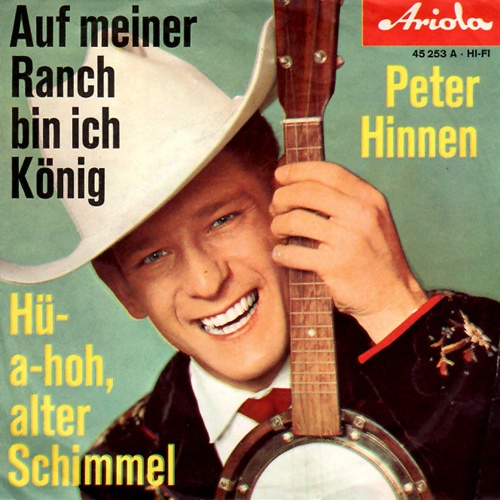 Vinyl / Peter Hinnen - Auf Meiner Ranch Bin Ich König