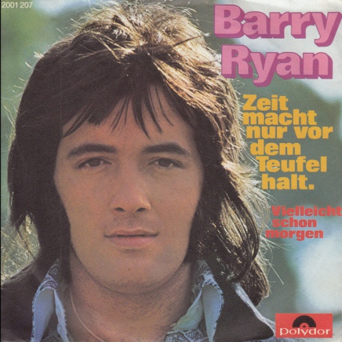 Vinyl / Barry Ryan - Zeit Macht Nur Vor Dem Teufel Halt