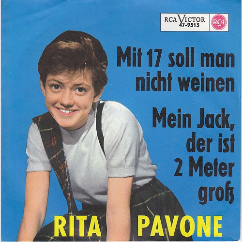 Vinyl / Rita Pavone - Mit 17 Soll Man Nicht Weinen / Mein Jack, Der Ist 2 Meter Groß