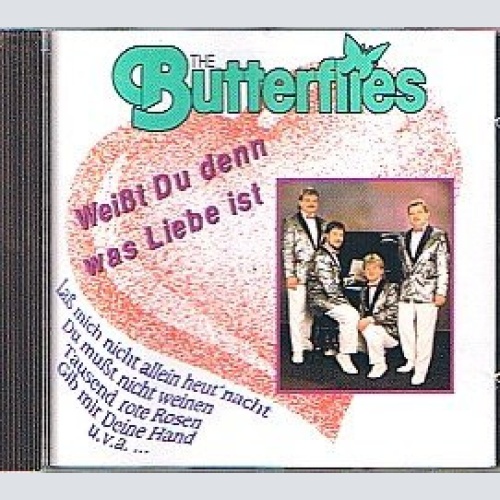 CD / The Butterflies* - Weißt Du Denn Was Liebe Ist