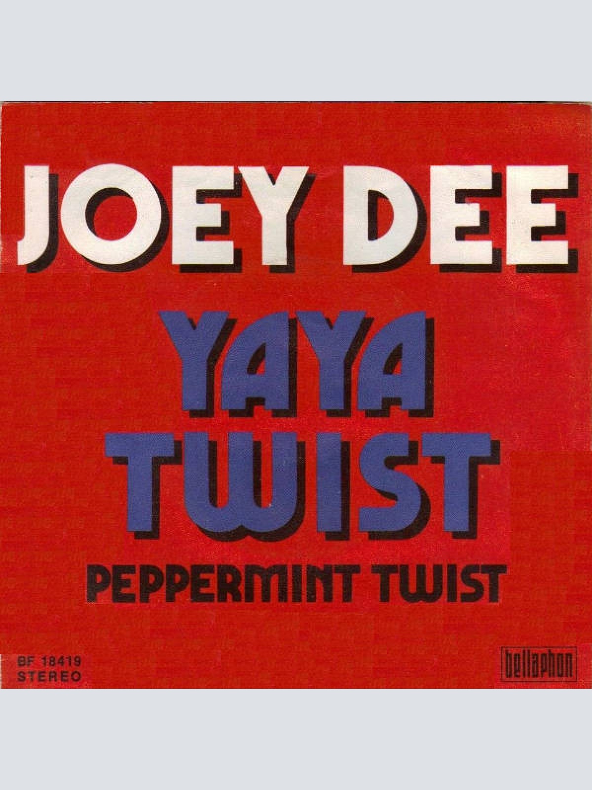 Vinyl / Joey Dee - YaYa Twist