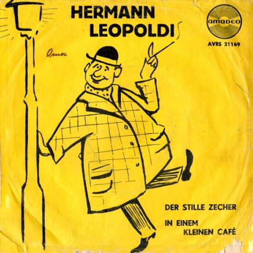 Vinyl / Hermann Leopoldi - Der Stille Zecher / In Einem Kleinen Café