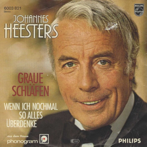Vinyl / Johannes Heesters - Graue Schläfen / Wenn Ich Nochmal So Alles Überdenke