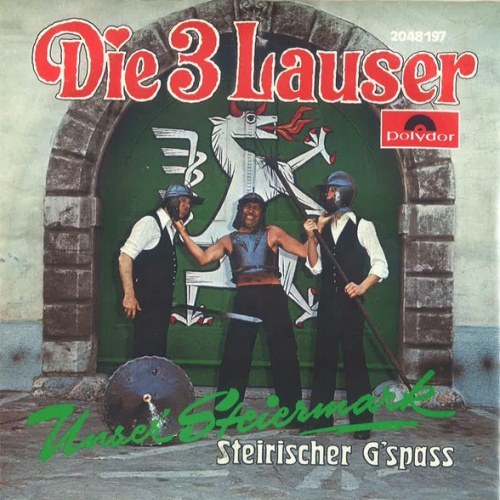 Vinyl / Die 3 Lauser - Unser' Steiermark