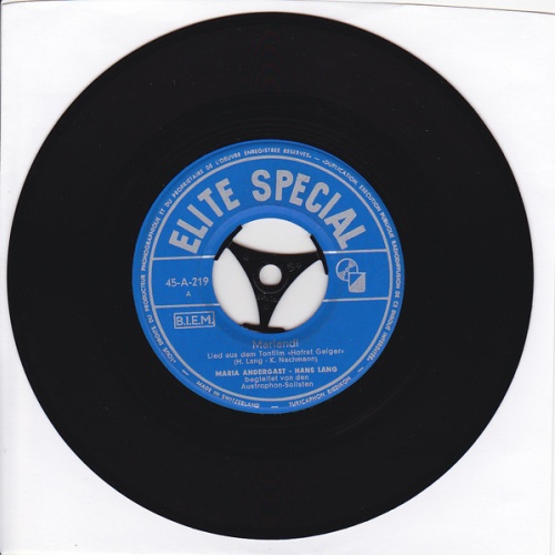 Vinyl / Maria Andergast, Hans Lang - Mariandl / Du Bist Die Rose Vom Wörthersee