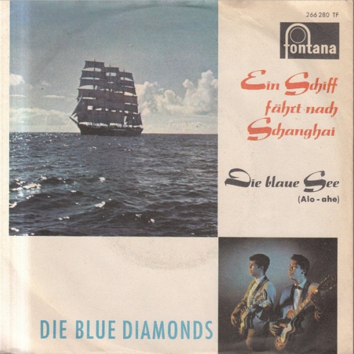 Vinyl / Die Blue Diamonds* - Ein Schiff Fährt Nach Schanghai
