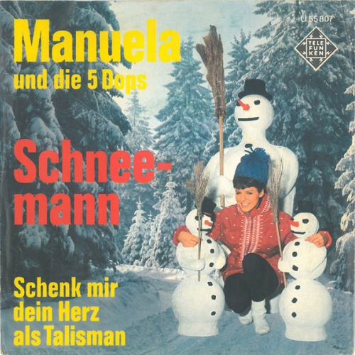 Vinyl / Manuela (5) Und Die 5 Dops - Schneemann