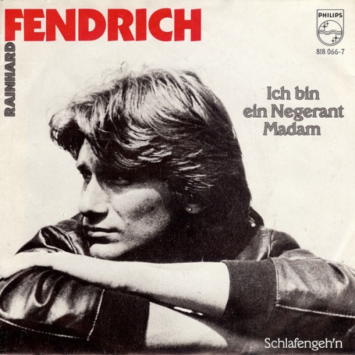 Vinyl / Rainhard Fendrich - Ich Bin Ein Negerant Madam