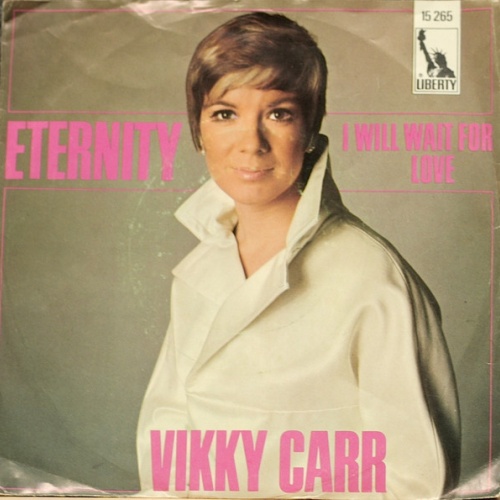 Vinyl / Vikki Carr - Eternity / I Will Wait For Love
