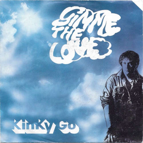 Vinyl / Kinky Go - Gimme The Love