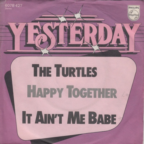 Vinyl / The Turtles - Happy Together / It Ain't Me Babe