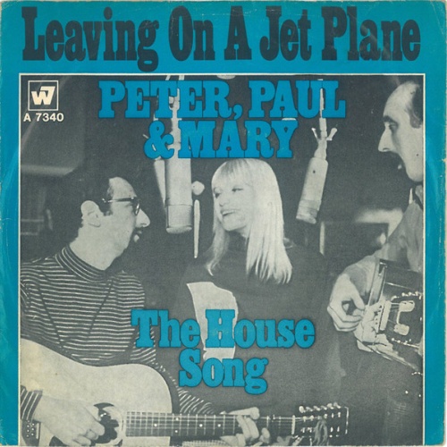 Vinyl / Peter, Paul & Mary - Leaving On A Jet Plane