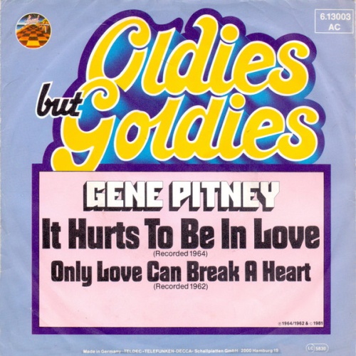 Vinyl / Gene Pitney - It Hurts To Be In Love / Only Love Can Break A Heart