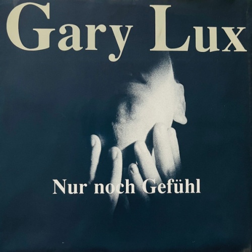 Vinyl / Gary Lux - Nur Noch Gefühl
