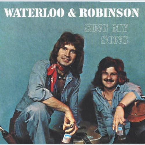 Vinyl / Waterloo & Robinson - Sing My Song