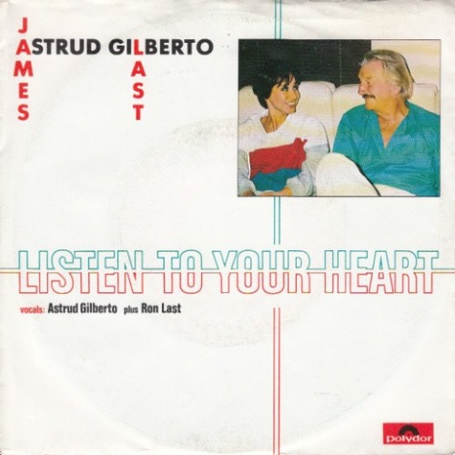 Vinyl / James Last & Astrud Gilberto - Listen To Your Heart