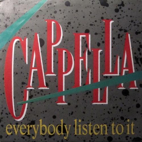 Vinyl / Cappella - Everybody Listen To It