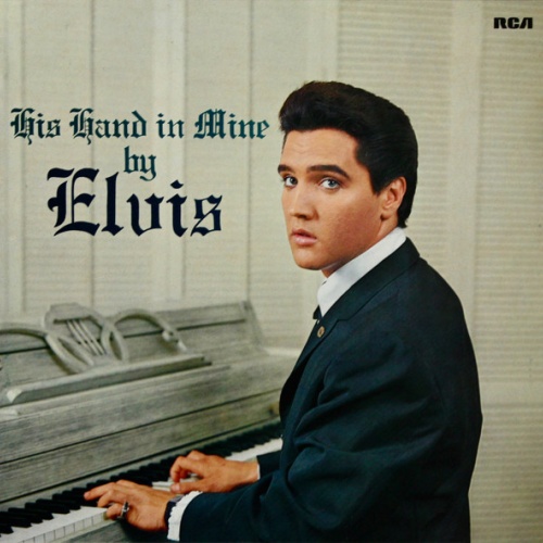 Vinyl / Elvis Presley - His Hand In Mine