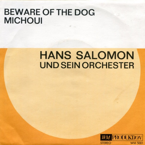 Vinyl / Hans Salomon Und Sein Orchester - Beware Of The Dog / Michoui