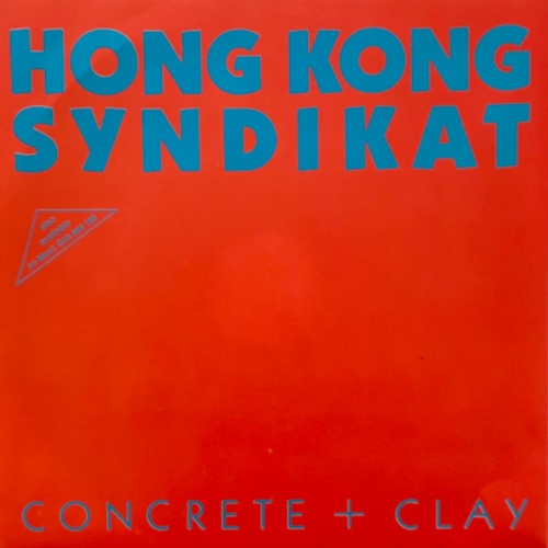 Vinyl / Hong Kong Syndikat* - Concrete + Clay