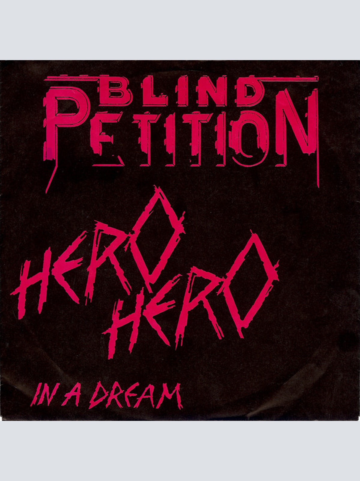Vinyl / Blind Petition - Hero Hero