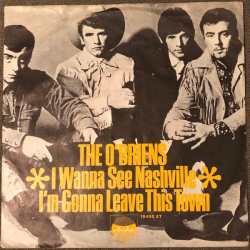 Vinyl / The O'Briens - I Wanna See Nashville