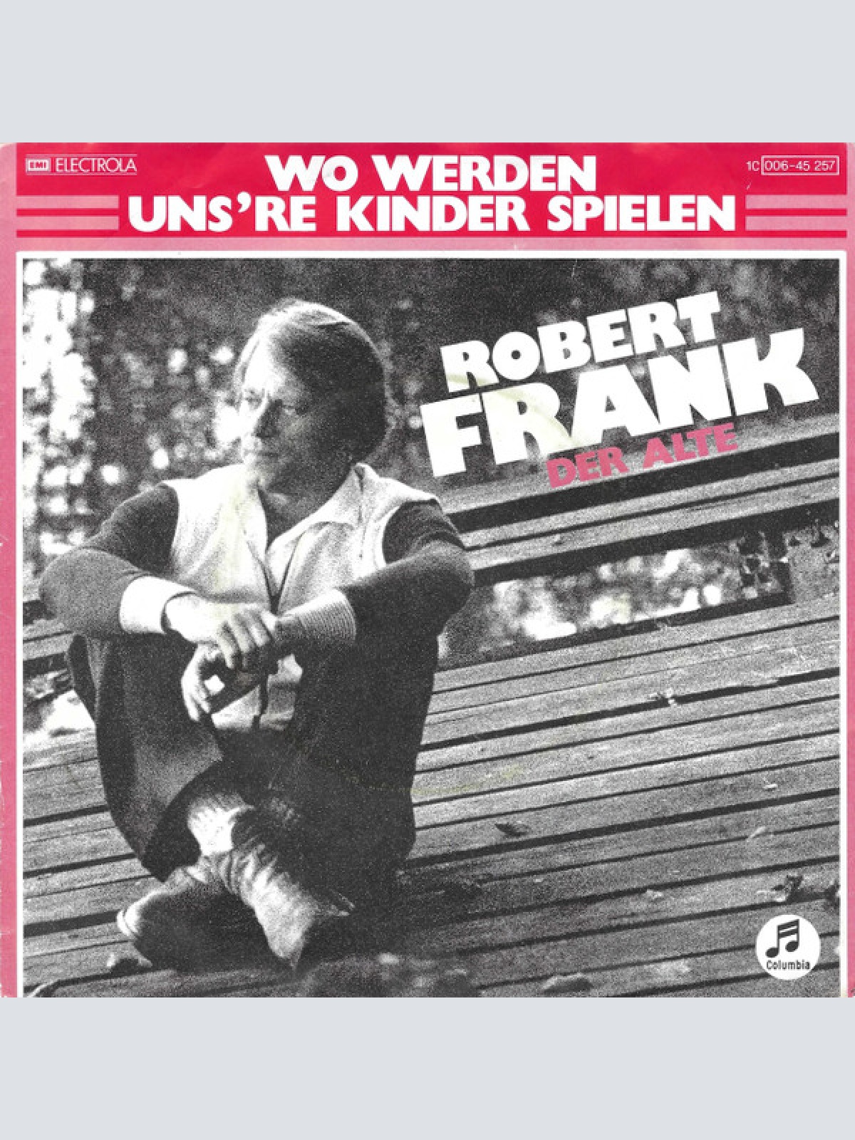 Vinyl / Robert Frank* - Wo Werden Uns're Kinder Spielen