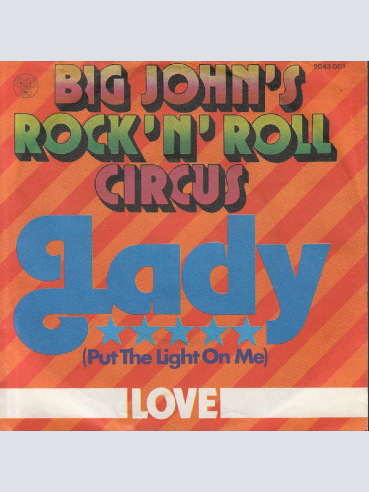 Vinyl / Big John's Rock 'N' Roll Circus - Lady (Put The Light On Me)