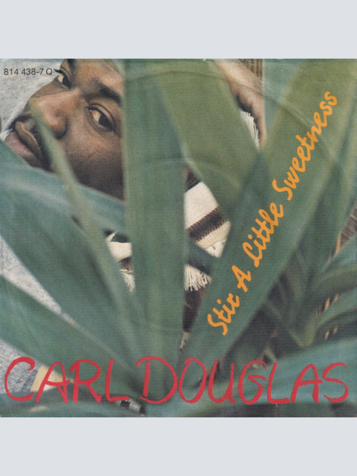 Vinyl / Carl Douglas - Stir A Little Sweetness