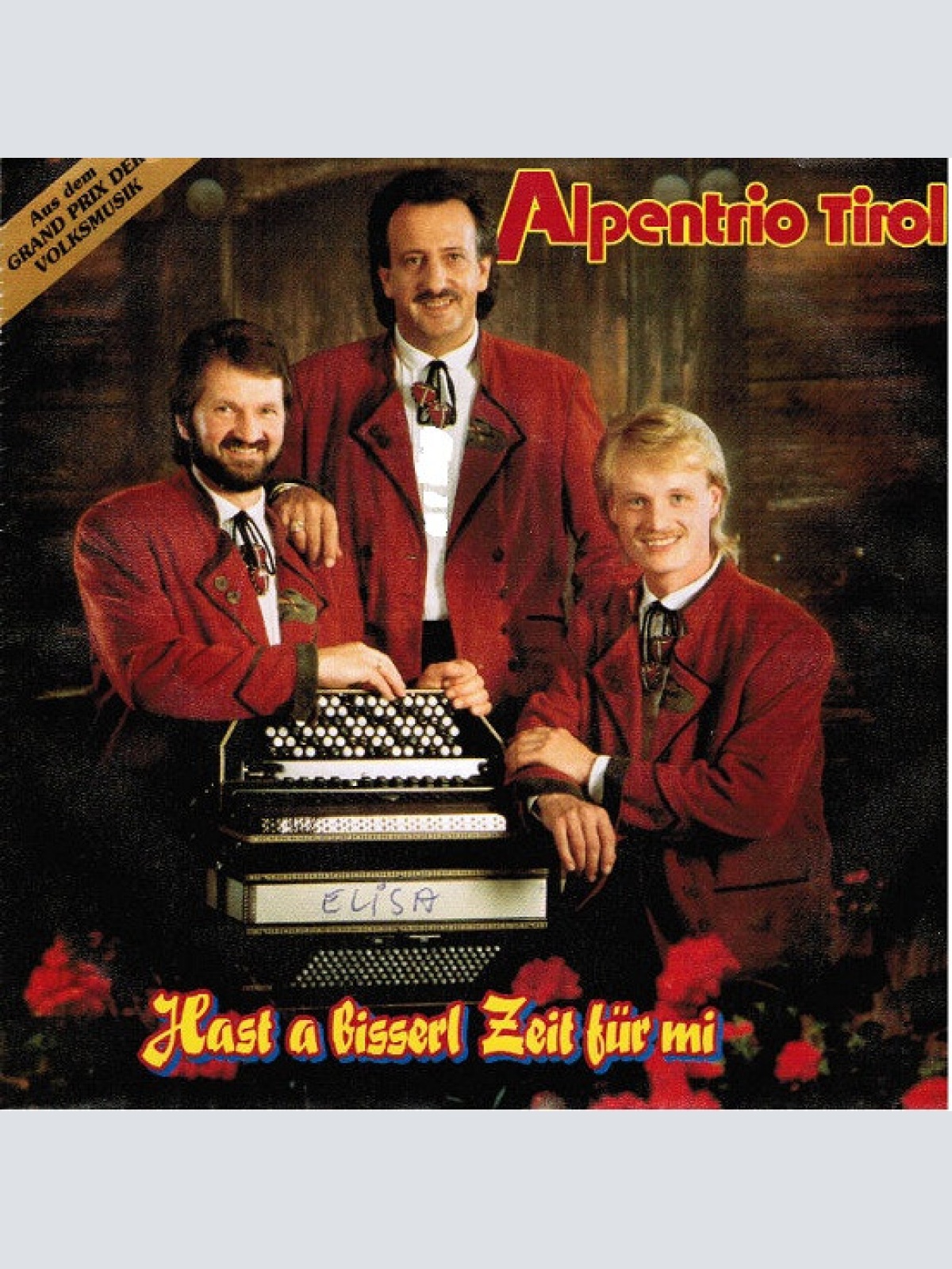 Vinyl / Alpentrio Tirol - Hast A Bisserl Zeit Für Mi