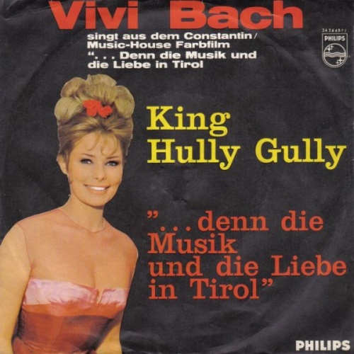 Vinyl / Vivi Bach - King Hully Gully / ...Denn Die Musik Und Die Liebe In Tirol