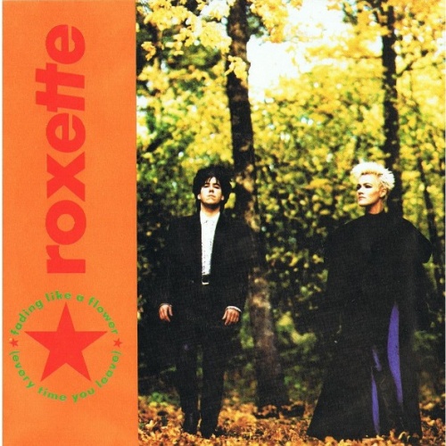 Vinyl / Roxette - Fading Like A Flower (Every Time You Leave)