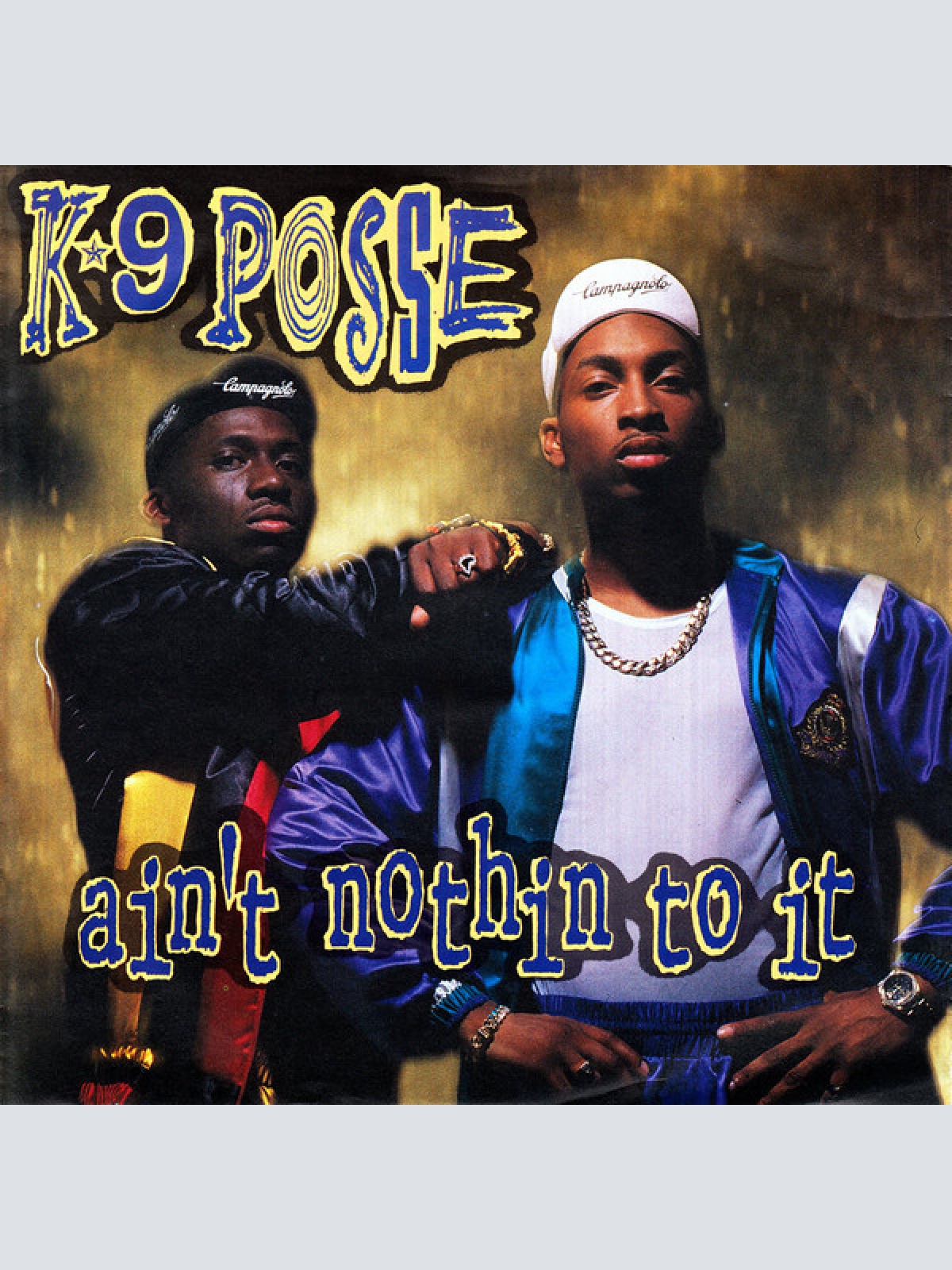 Vinyl / K-9 Posse - Ain't Nothin To It