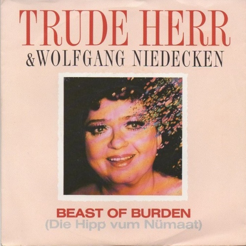 Vinyl / Trude Herr & Wolfgang Niedecken - Beast Of Burden (Die Hipp Vum Nümaat)