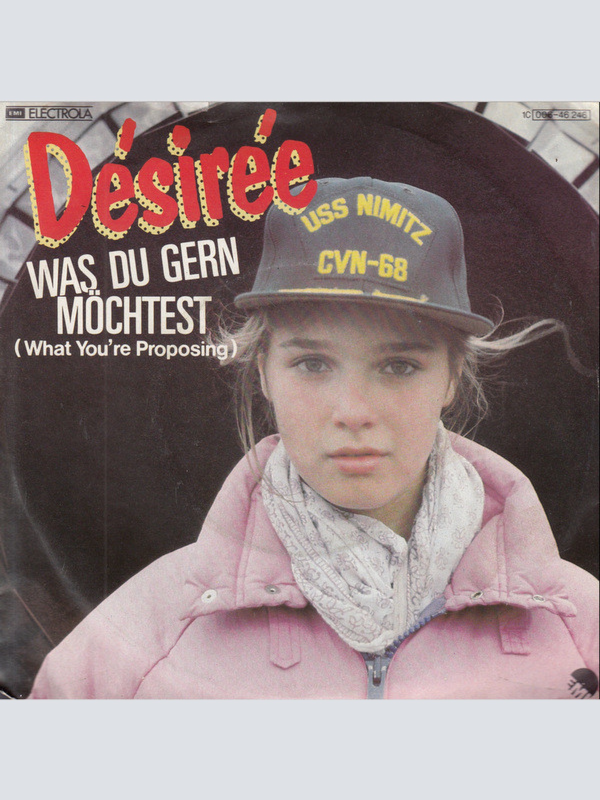 Vinyl / Désirée* - Was Du Gern Möchtest (What You're Proposing)