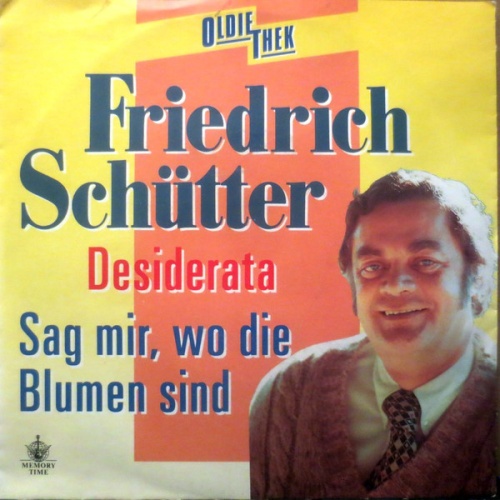 Vinyl / Friedrich Schütter - Desiderata / Sag Mir Wo Die Blumen Sind