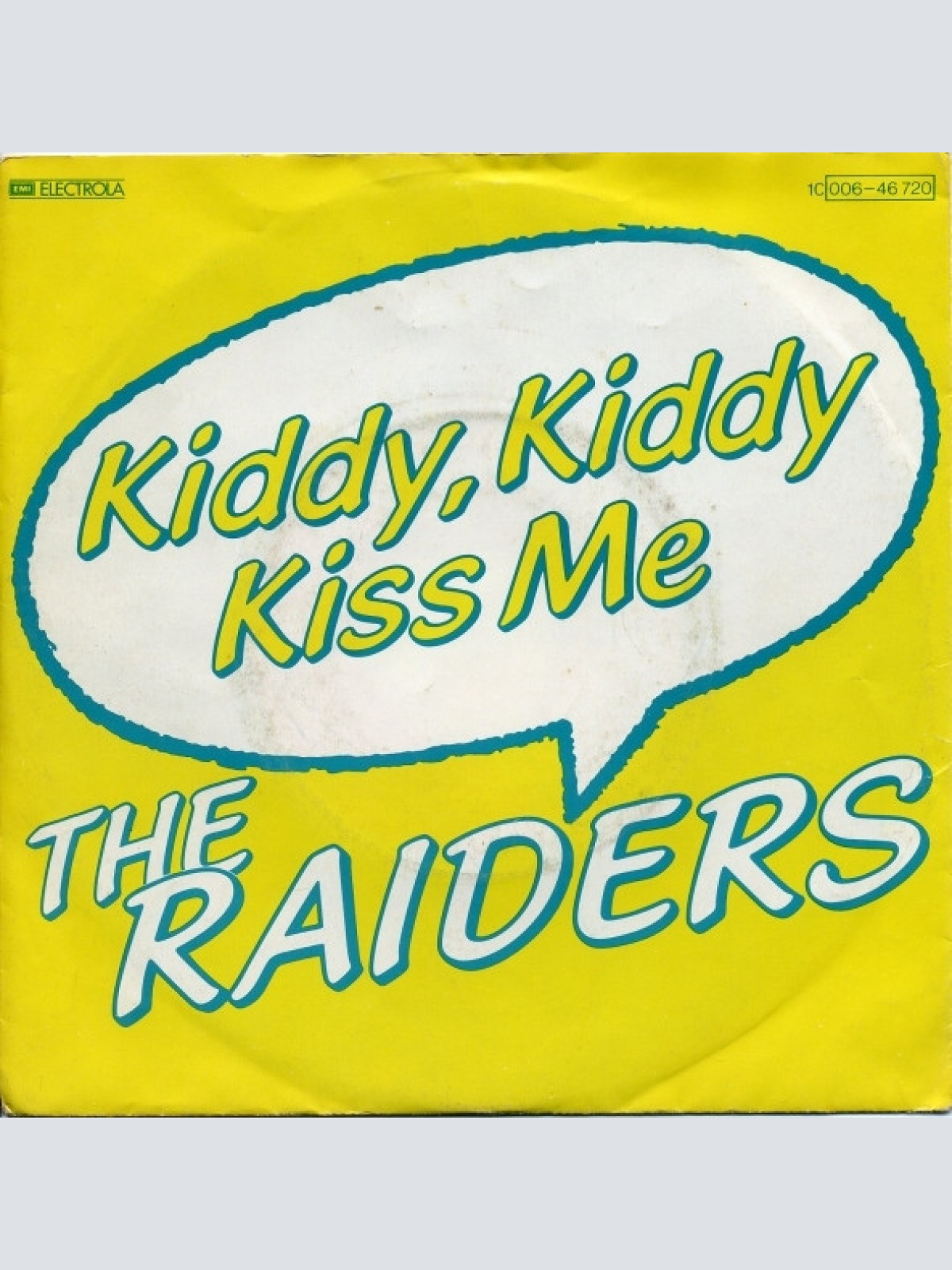 Vinyl / The Raiders (8) - Kiddy, Kiddy Kiss Me