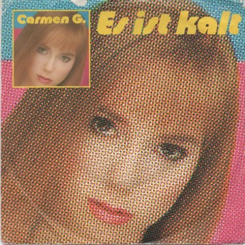 Vinyl / Carmen G.* - Es Ist Kalt