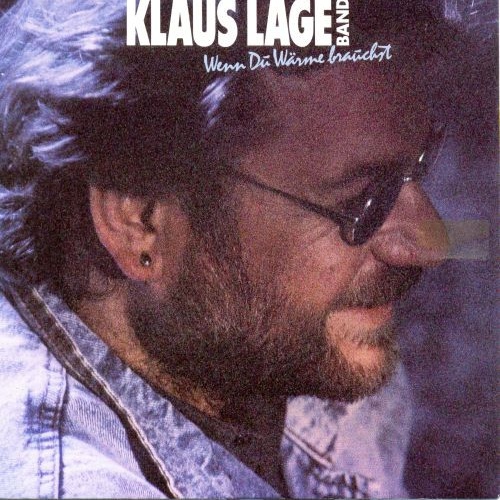Vinyl / Klaus Lage Band - Wenn Du Wärme Brauchst