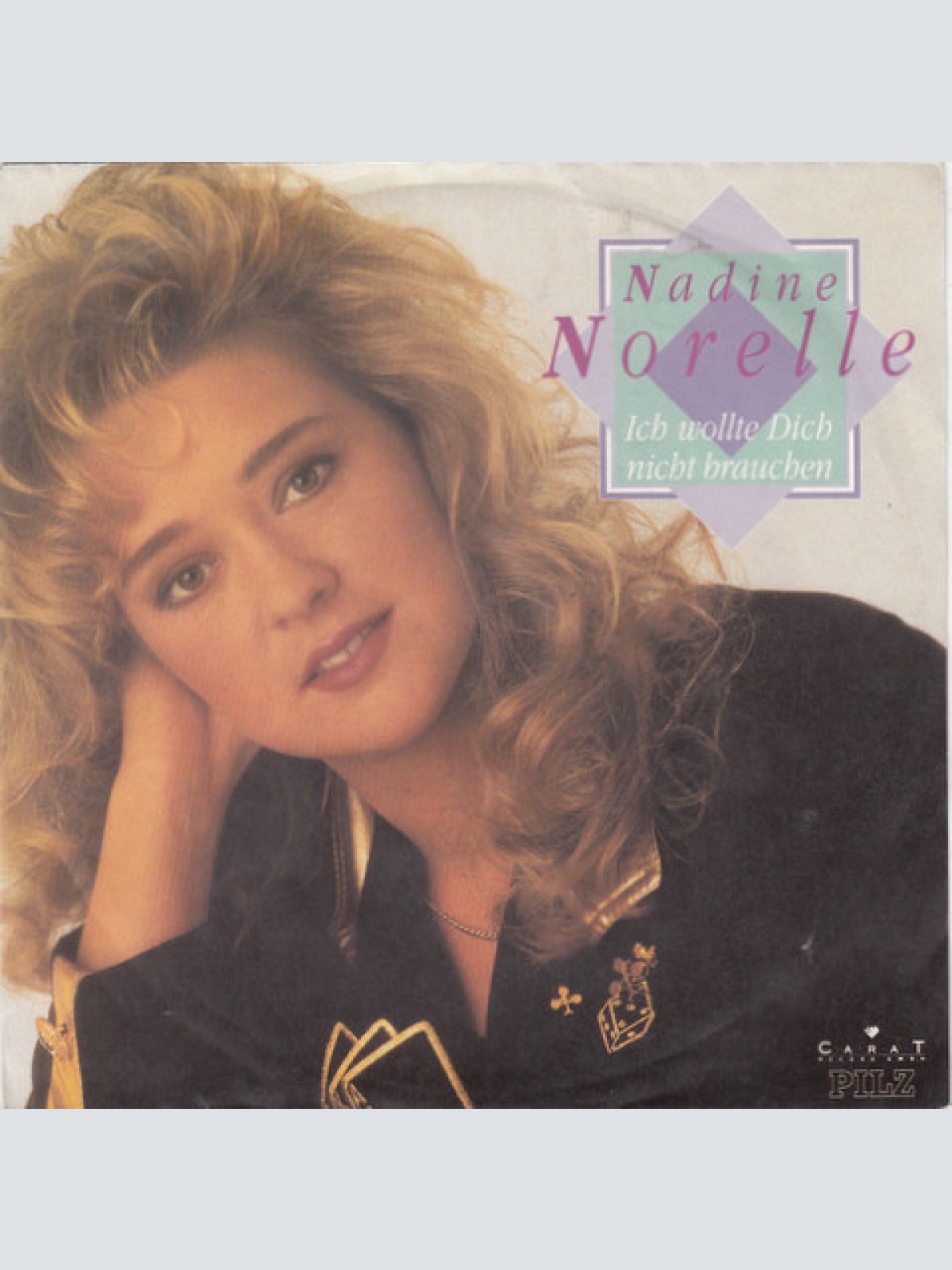 Vinyl / Nadine Norelle* - Ich Wollte Dich Nicht Brauchen